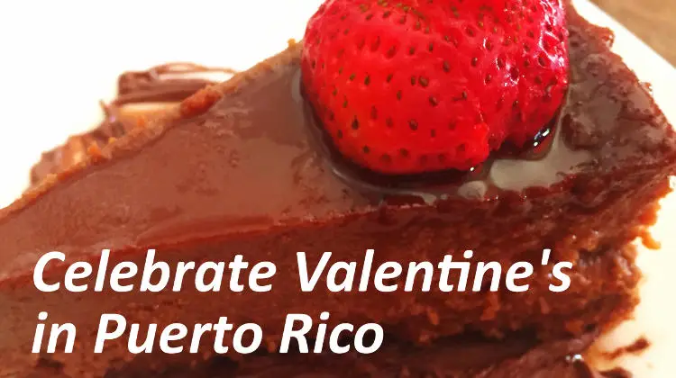 Ultimate Guide to Valentine’s Dinner in Puerto Rico