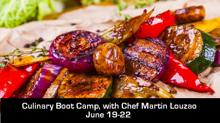 Culinary Boot Camp with Chef Martin Louzao